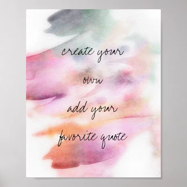 watercolor poster create your own quote wall art | Zazzle