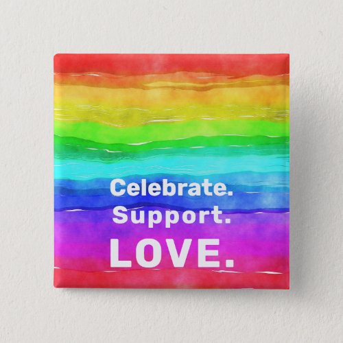 Watercolor Pride Gay Flag CelebrateSupport Button