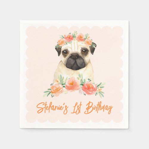 Watercolor Pug and Peach Flowers First Birthday Napkins