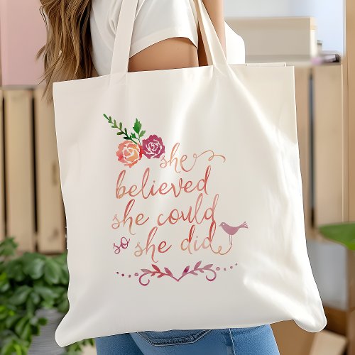 Tote Bags 9 Watercolor Quote She Believed She Could So She Did Tote Bag