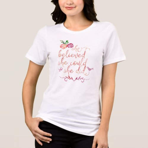 Apparel 18 Watercolor Quote She Believed She Could So She Did Tri-Blend Shirt