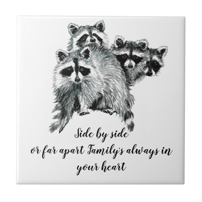 Watercolor Raccoon Family  Inspirational Quote Ceramic Tile (Front)
