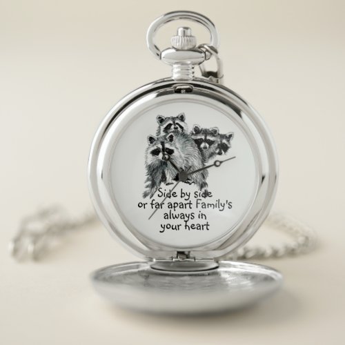 Watercolor Raccoon Family Inspirational Quote Pocket Watch