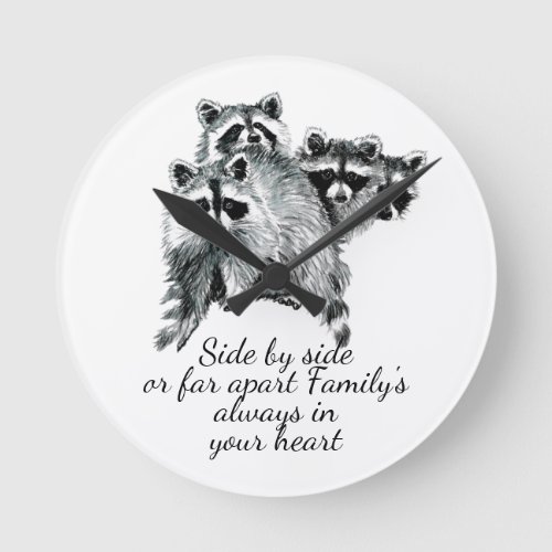 Watercolor Raccoon Family Inspirational Quote Round Clock