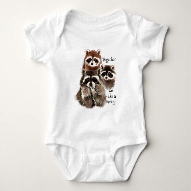 Watercolor Raccoons Together we make Family Quote Baby Bodysuit (Front)