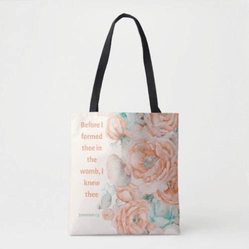 Watercolor Roses Christian Scripture Jeremiah 15  Tote Bag