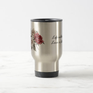 Watercolor Roses Spring Bouquet & Love Quote Travel Mug