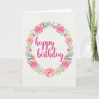 Watercolor Roses Wreath Happy Birthday Card