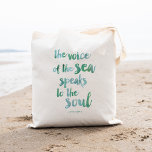 Watercolor Sea Quote Tote Bag<br><div class="desc">“The voice of the sea speaks to the soul.” Features the quote from Kate Chopin’s “The Awakening” in a brushstroke font and dreamy seaglass watercolor hues. Perfect for beach lovers,  beach houses,  or anyone who feels inspired by the ocean!</div>