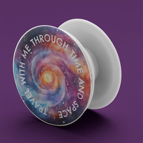 Watercolor Space Galaxy Quote PopSocket