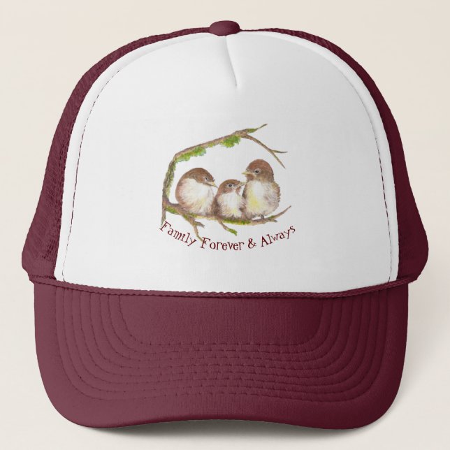 Watercolor Sparrow Bird Family Forever Quote Trucker Hat (Front)
