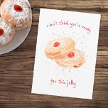 Watercolor Sufganiyot Jelly Donut Funny Hanukkah Holiday Card<br><div class="desc">Looking for a Hanukkah card as unique as your celebrations? This playful sufganiyot design is a feast for the eyes and the spirit! Featuring hand-painted watercolor jelly donuts and the witty phrase "I don’t think you’re ready for this jelly, " it’s the perfect blend of humor and charm. The dotted...</div>