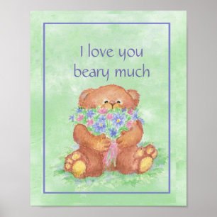 Watercolor Teddy Bear Armful of Flowers Love Beary Poster