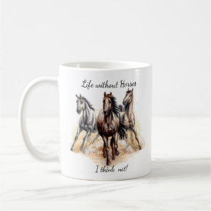 Watercolor Three Horses Farm Animal Fun Quote Coffee Mug