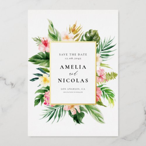 Watercolor Tropical Botanical Frame Save The Date Foil Invitation