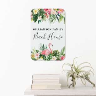 Watercolor Tropical Floral Family Beach House Metal Sign