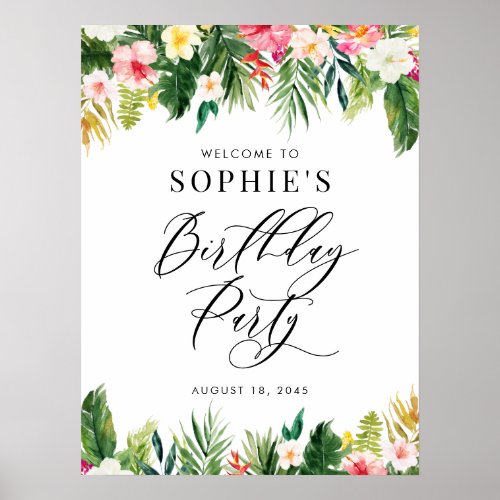 Watercolor Tropical Flowers Birthday Party Welcome Poster