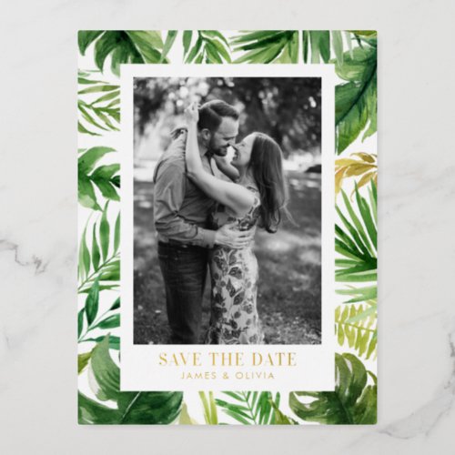 Watercolor Tropical Leaves Photo Save the Date  Foil Invitation Postcard