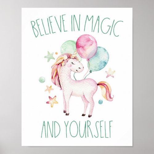 Watercolor Unicorn Believe in Magic and Yourself Poster