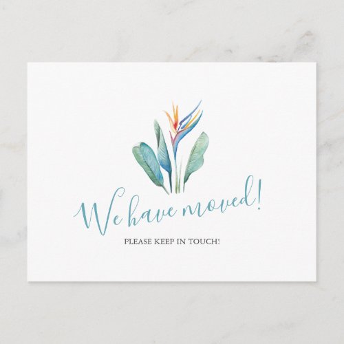 Watercolor Weve Moved Tropical Flower Postcard