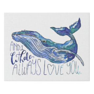Watercolor Whale - I Whale Always Love You Faux Canvas Print