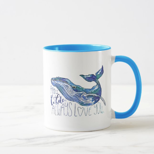 Watercolor Whale - I Whale Always Love You Mug (Right)