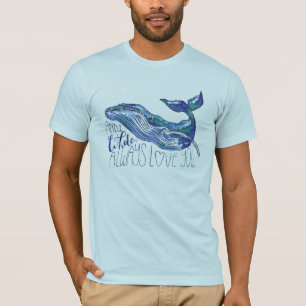 Watercolor Whale - I Whale Always Love You T-Shirt