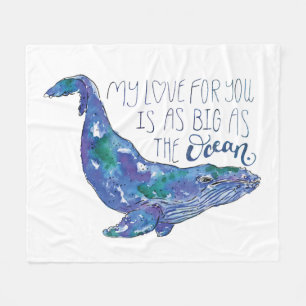 Watercolor Whale - Love as Big as The Ocean Fleece Blanket