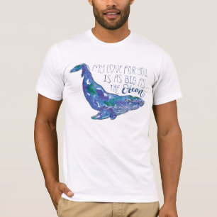 Watercolor Whale - Love as Big as The Ocean T-Shirt