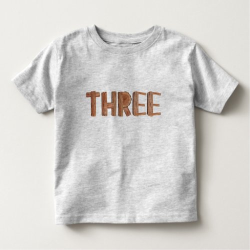 Watercolor Wooden 3rd Birthday Boy Toddler T_shirt