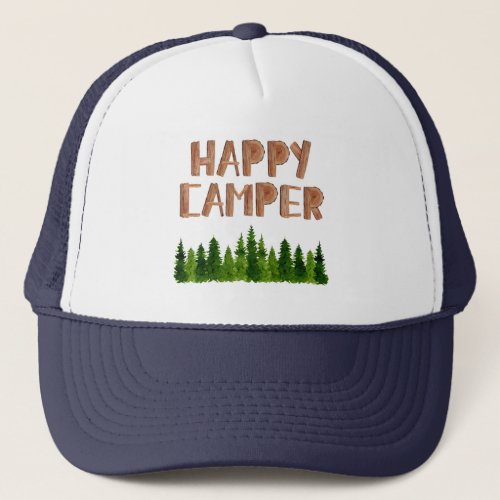 Watercolor Wooden Happy Camper Pine Trees  Trucker Hat
