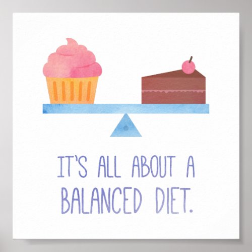 Watercolour Cupcake Balanced Diet Food Humor Poster