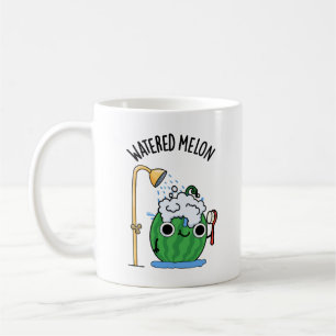 Watered Melon Funny Watermelon Pun Coffee Mug