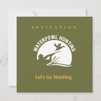 Waterfowl Hunting Invitation by smarttaste at Zazzle