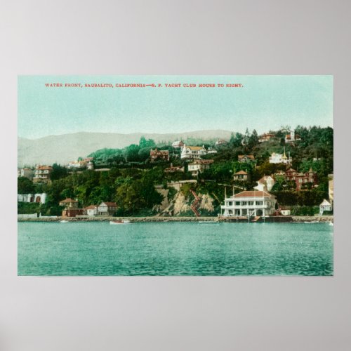 Waterfront View of San Francisco Yacht Club Poster
