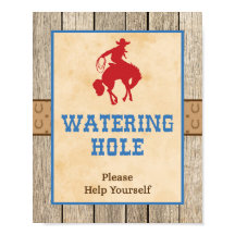 Watering Hole Sign Cowboy Western Drink Sign