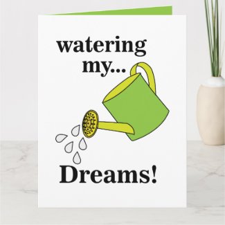 Watering My Dreams Watering Can