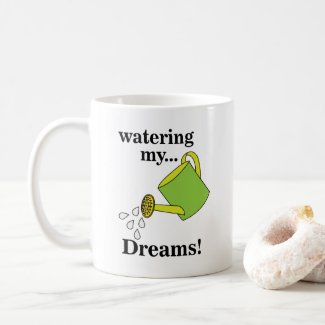 Watering My Dreams Watering Can