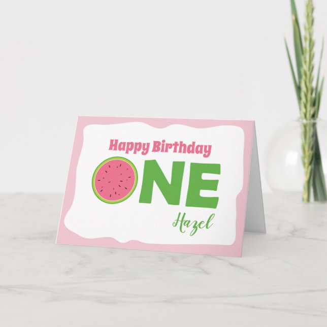 Watermelon 1st Birthday Card for One Year Old Girl (Front)