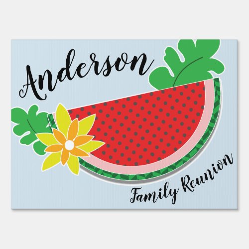 Watermelon family reunion yard sign