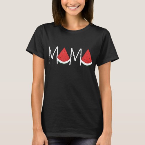 Watermelon Mama _ Mothers Day _ Funny Melon Fruit T_Shirt