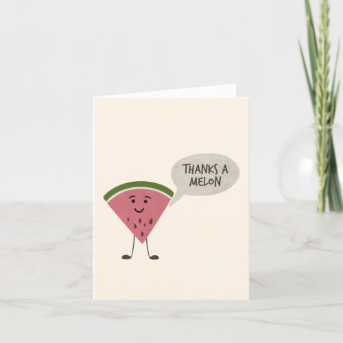 Watermelon Pun Thanks a Melon Thank You Card