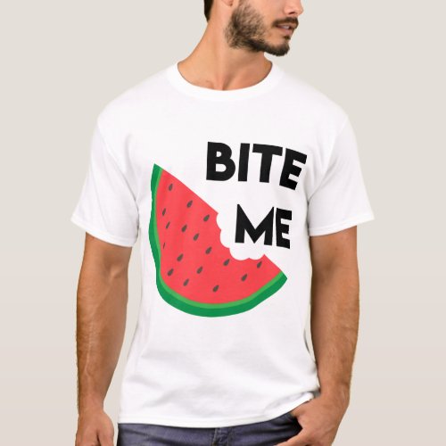 Watermelon Slice Sarcastic Fruit Pun Bite Me T_Shirt