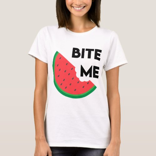 Watermelon Slice Sarcastic Fruit Pun Bite Me T_Shirt