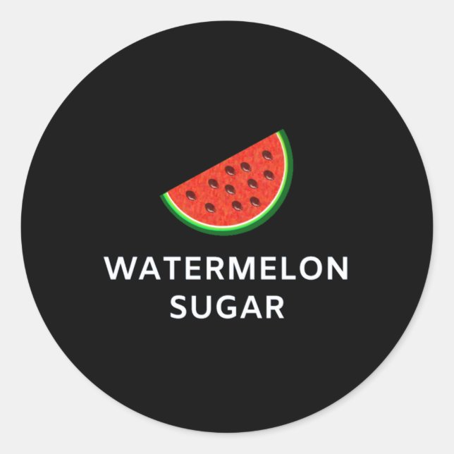 Watermelon Sugar Classic Round Sticker (Front)