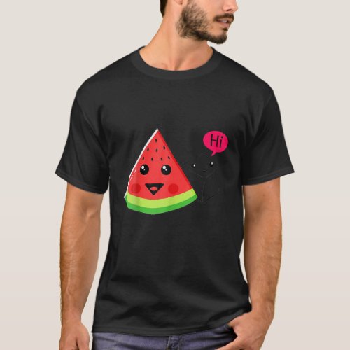 Watermelon Sugar Hi Funny Saying Hi Summer T_Shirt