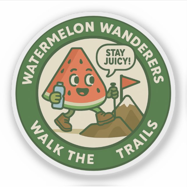 Watermelon Wanderers Walk The Trails Sticker (Front)
