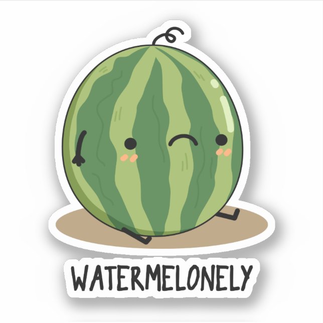 Watermelonely Funny Watermelon Fruit Pun  Sticker (Front)