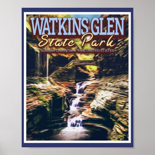 WATKINS GLEN STATE PARK _ NEW YORK UNITED STATES POSTER