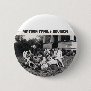 Watson Family Reunion Button